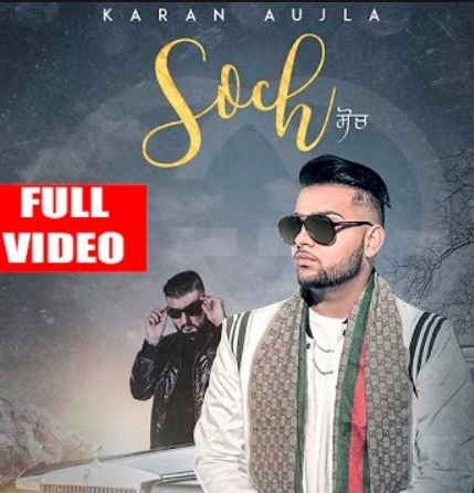 Karan Aujla soch songs lyrics